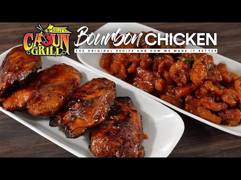 World Famous Cajun Grill BOURBON Chicken made BETTER!