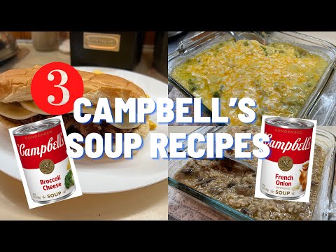 3 NEW Campbell’s Soup Recipes || SIDE DISHES || MAIN DISH || EASY AND DELICIOUS RECIPES